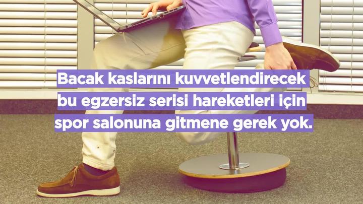 Bacak Egzersizleri: Ofis Seti