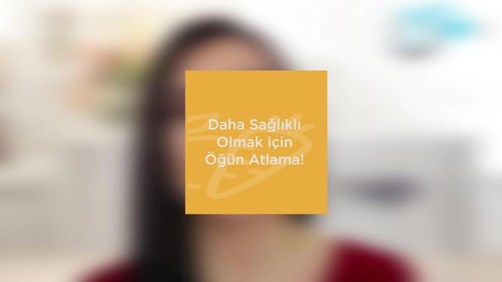 Öğün Atlama!